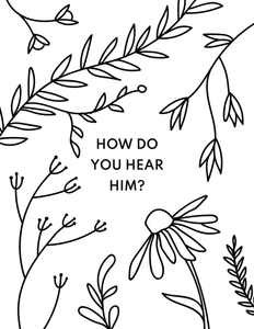 How Do You Hear Him Coloring Page